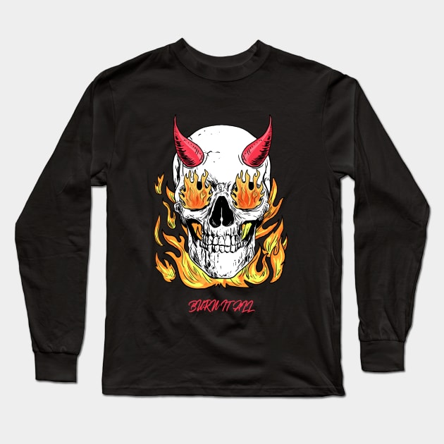 burn it all Long Sleeve T-Shirt by Renemo3osow